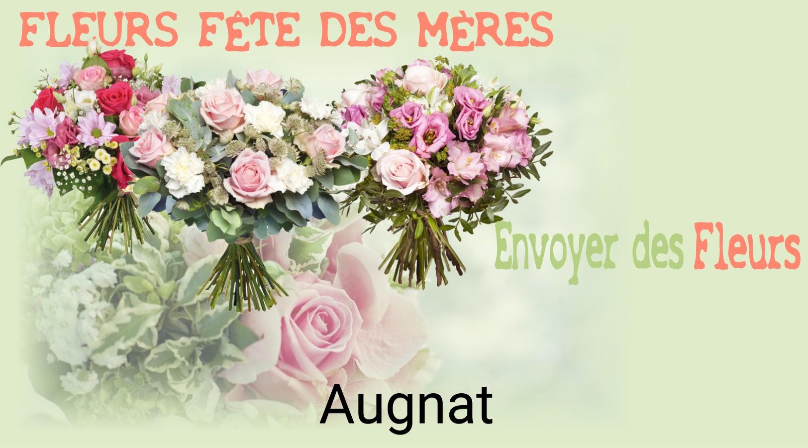 Bouquet de Fête des Mères livré à Augnat